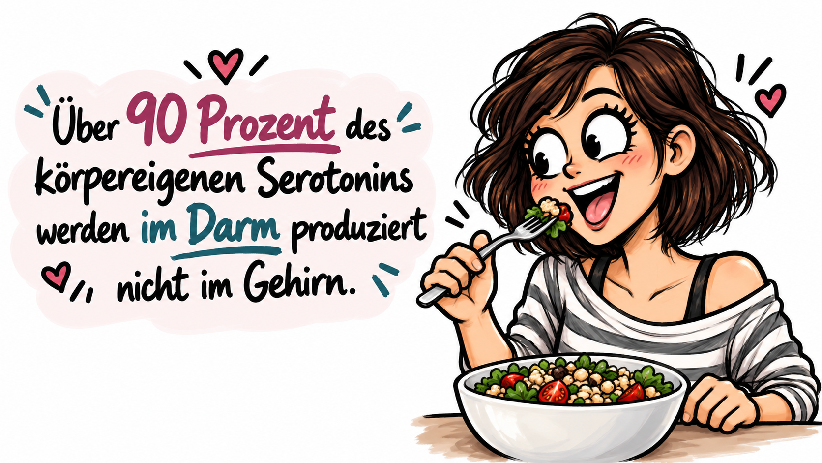 Eine schwarz-weiß gezeichnete Manga-Illustration eines lächelnden Mädchens mit kurzem Haar, das mit einer Gabel isst und einen Teller mit Essen hält. Im Hintergrund ein farbig-unscharfer Garten mit bunten Blumen. Links im Bild eine hellgraue Sprechblase mit dem Text: „Über 90 Prozent des körpereigenen Serotonins werden im Darm produziert – nicht im Gehirn."